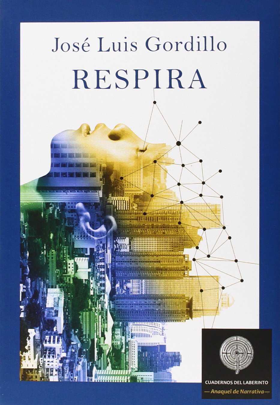 Respira (ANAQUEL DE NARRATIVA)