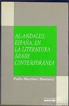 Al-andalus : España en la literatura arabe contemporanea