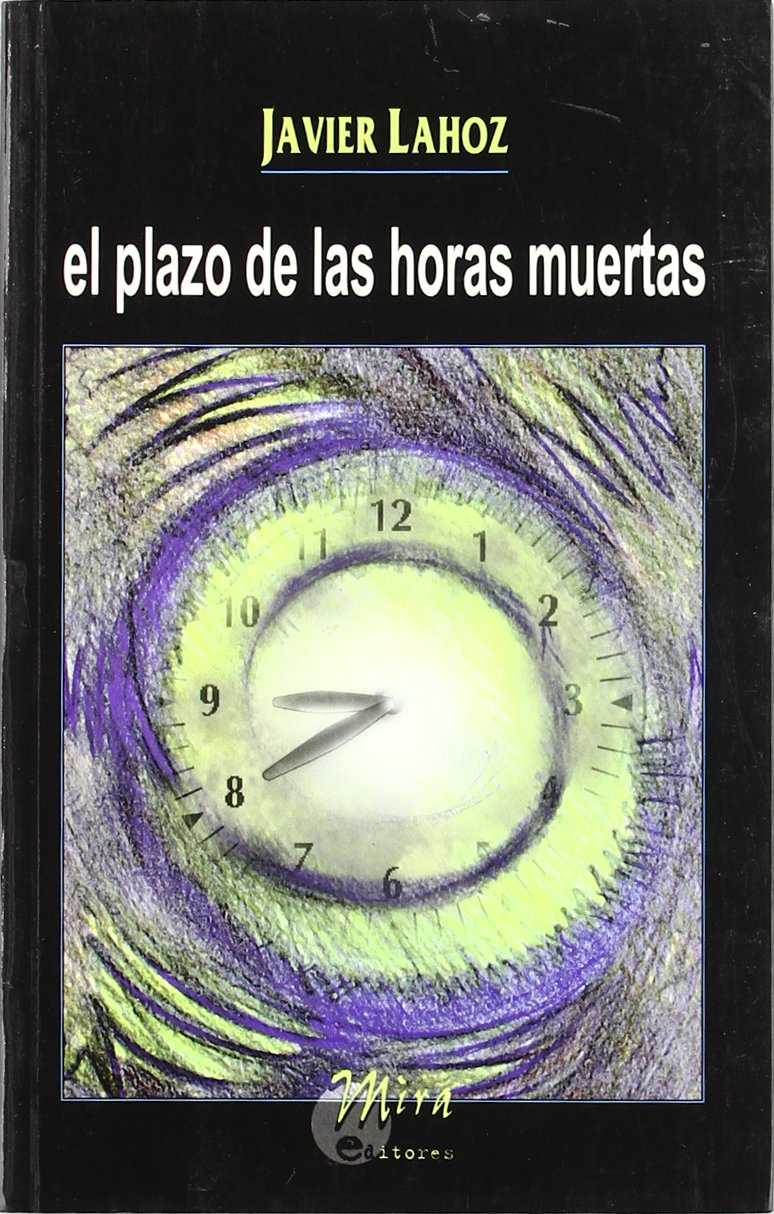 El Plazo de Las Horas Muertas