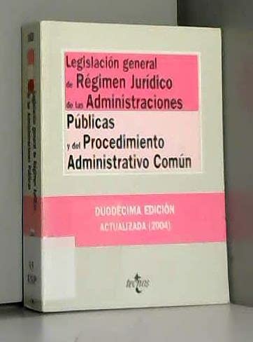 LEGISLACION GENERAL REG.JURI.ADM.PUB. (BIBLIOTECA DE TEXTOS LEGALES)