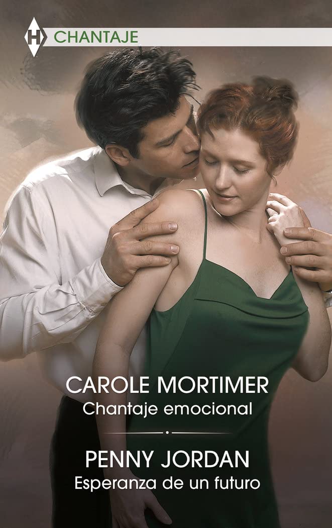 Chantaje emocional; Esperanza de un futuro: 79 (OMNIBUS TEMATICO)