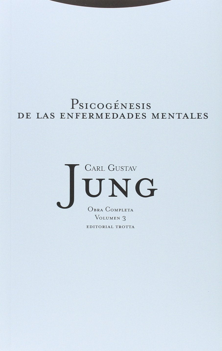 Psicogénesis De Las Enfermedades Mentales (Obras Completas Carl Gustav Jung)
