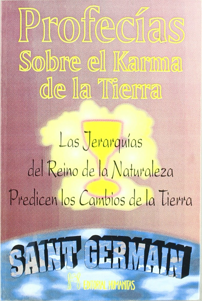 Profecias Sobre El Karma Tierra