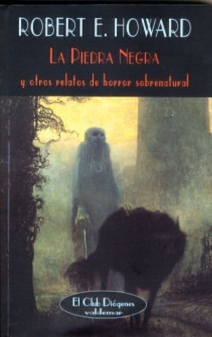 La piedra negra: Y otros relatos de horror sobrenatural (El Club Diógenes)