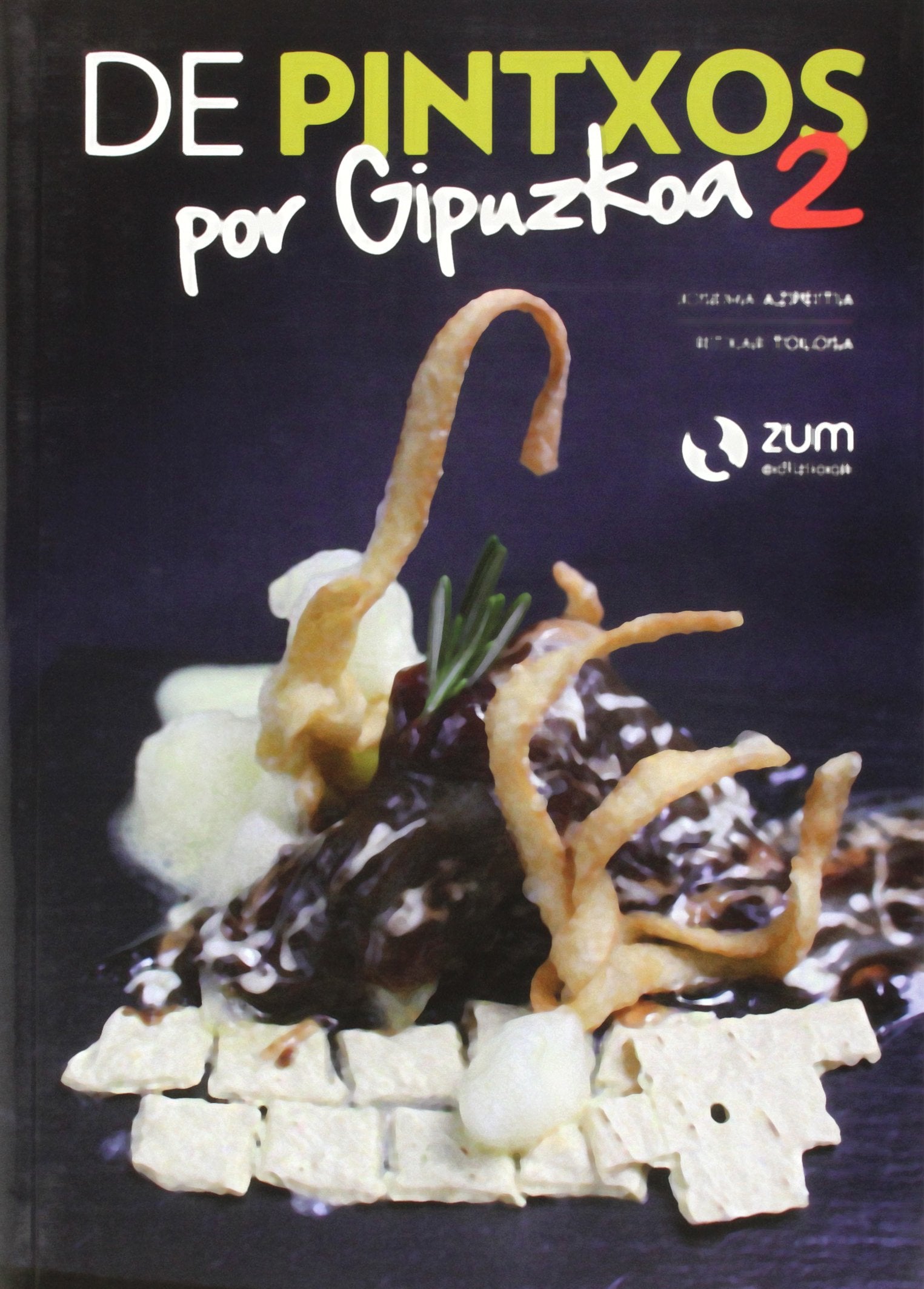 De pintxos por Gipuzkoa 2 (Colección Ondojan.com)
