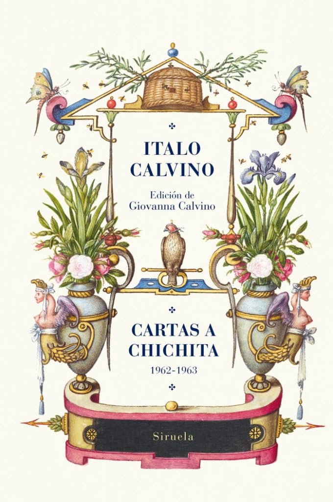 Cartas a Chichita 1962-1963: 40 (Biblioteca Italo Calvino)