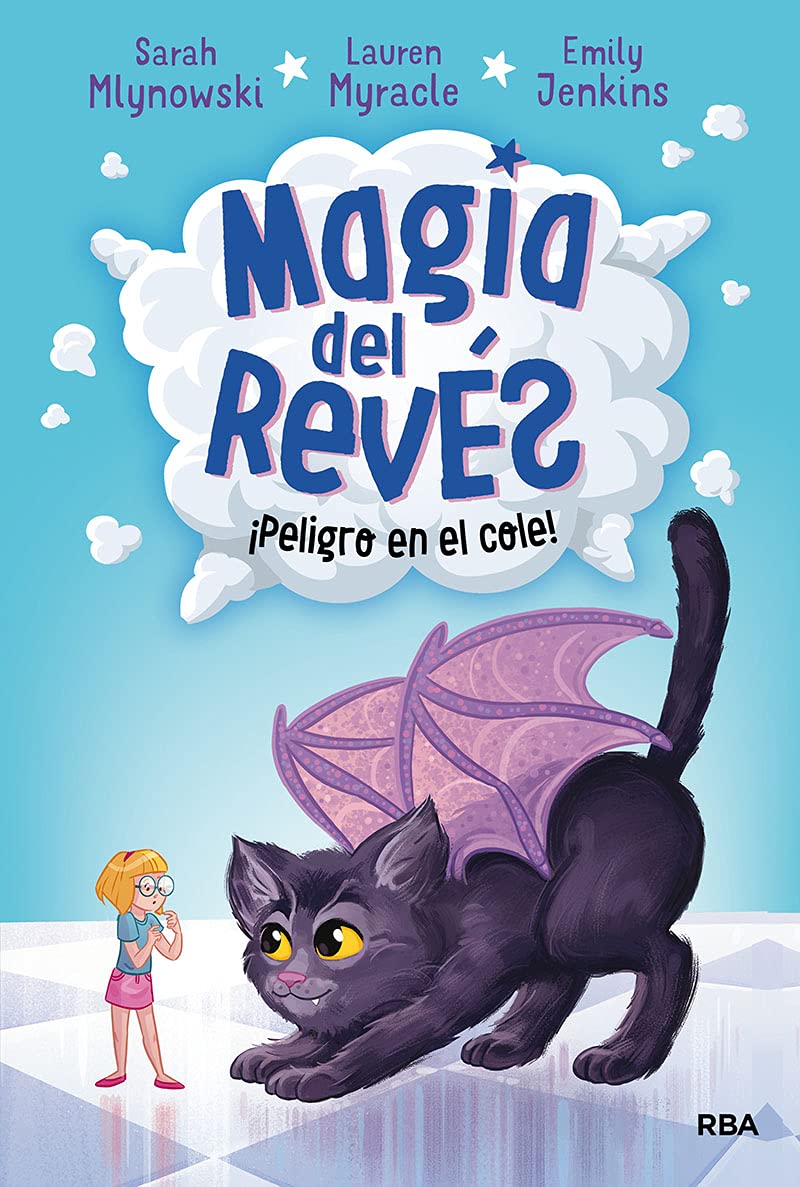 Magia del revés 2 - ¡Peligro en el cole! (Ficción Kids)