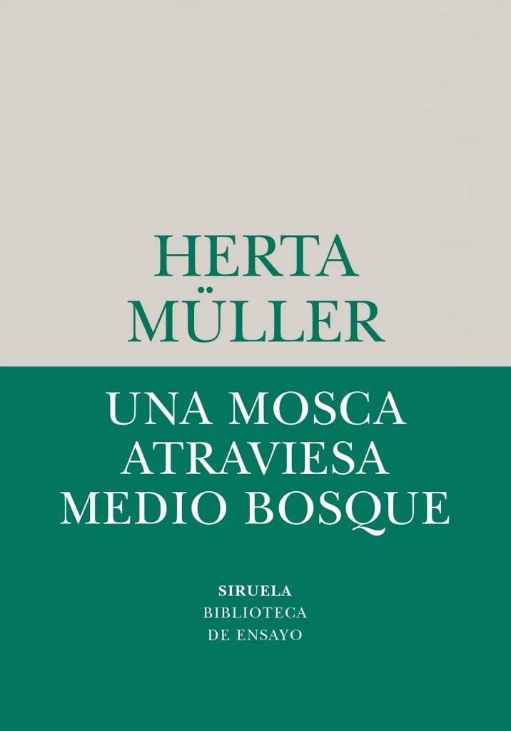 Una mosca atraviesa medio bosque: 87 (Biblioteca de Ensayo / Serie menor)