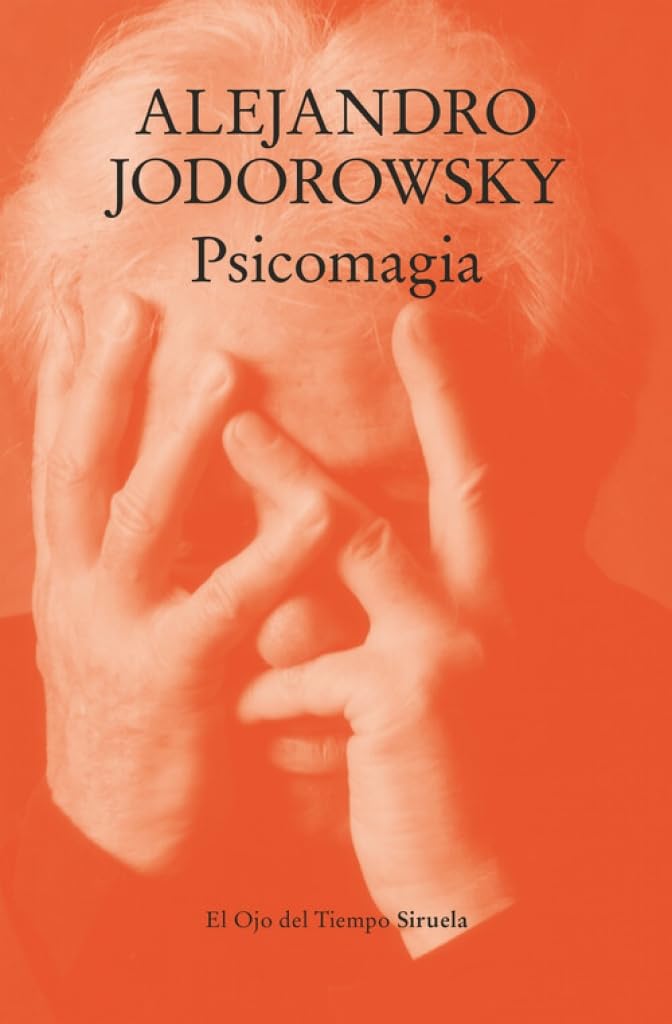 Psicomagia: 156 (El Ojo del Tiempo)