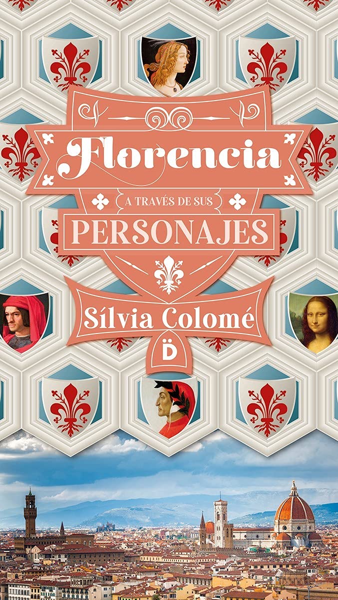 Florencia a través de sus personajes (Viajeros)