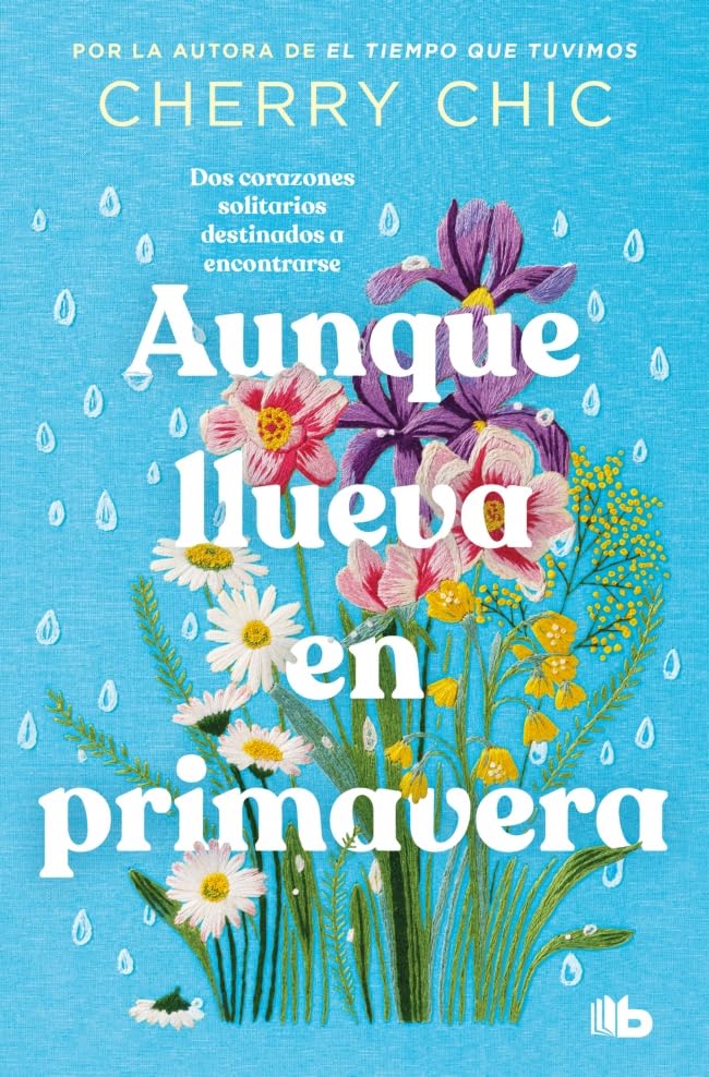 Aunque llueva en primavera (Ficción)