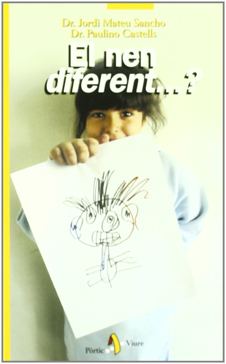 El nen diferent...? (PÒRTIC VIURE)