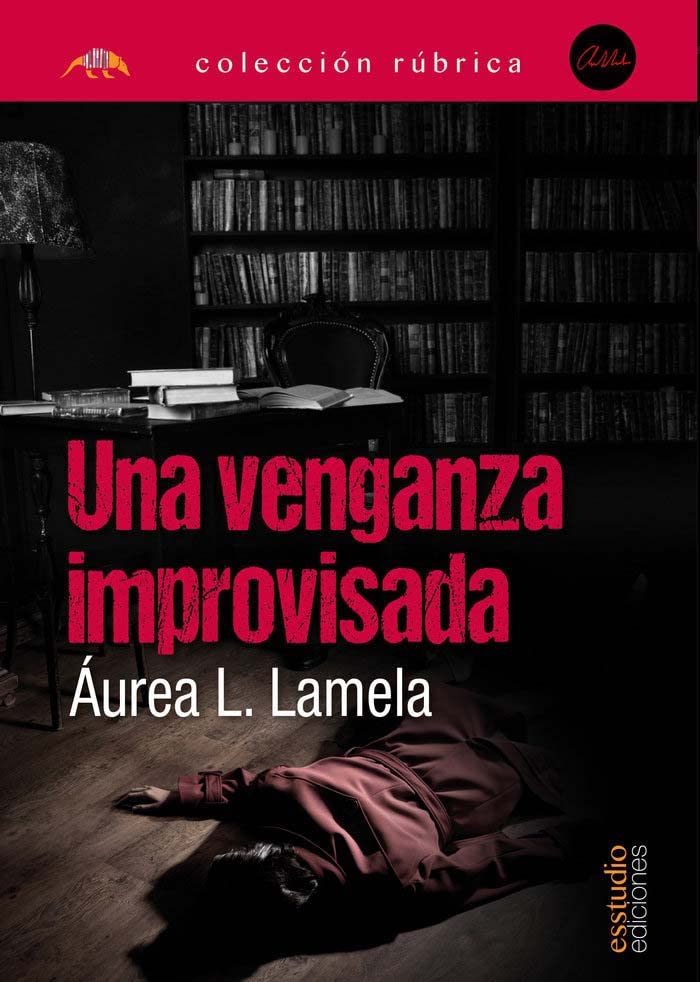 Una venganza improvisada (Colección Rúbrica)