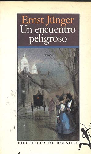 Un encuentro peligroso