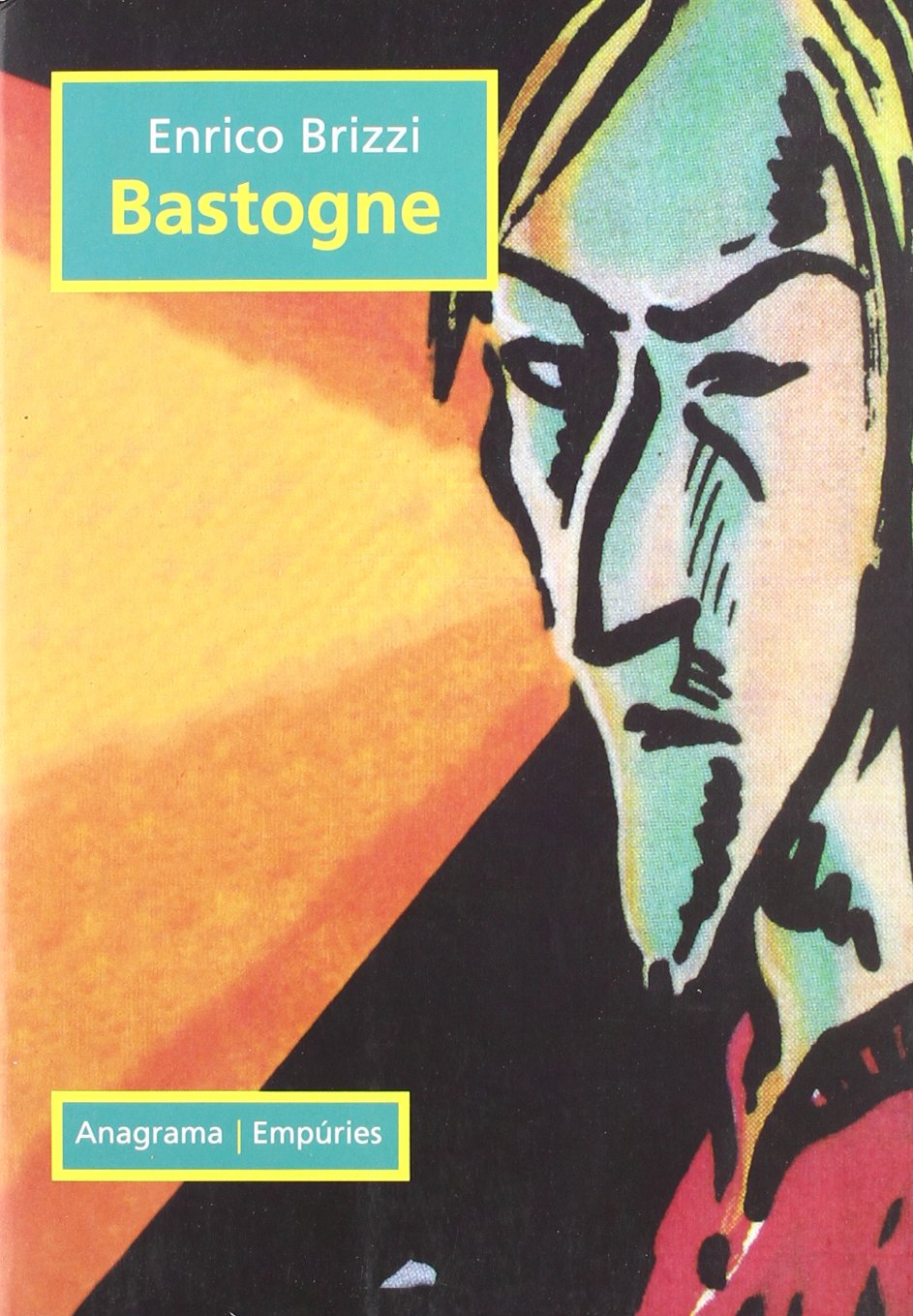 Bastogne (ANAGRAMA/EMPURIES)