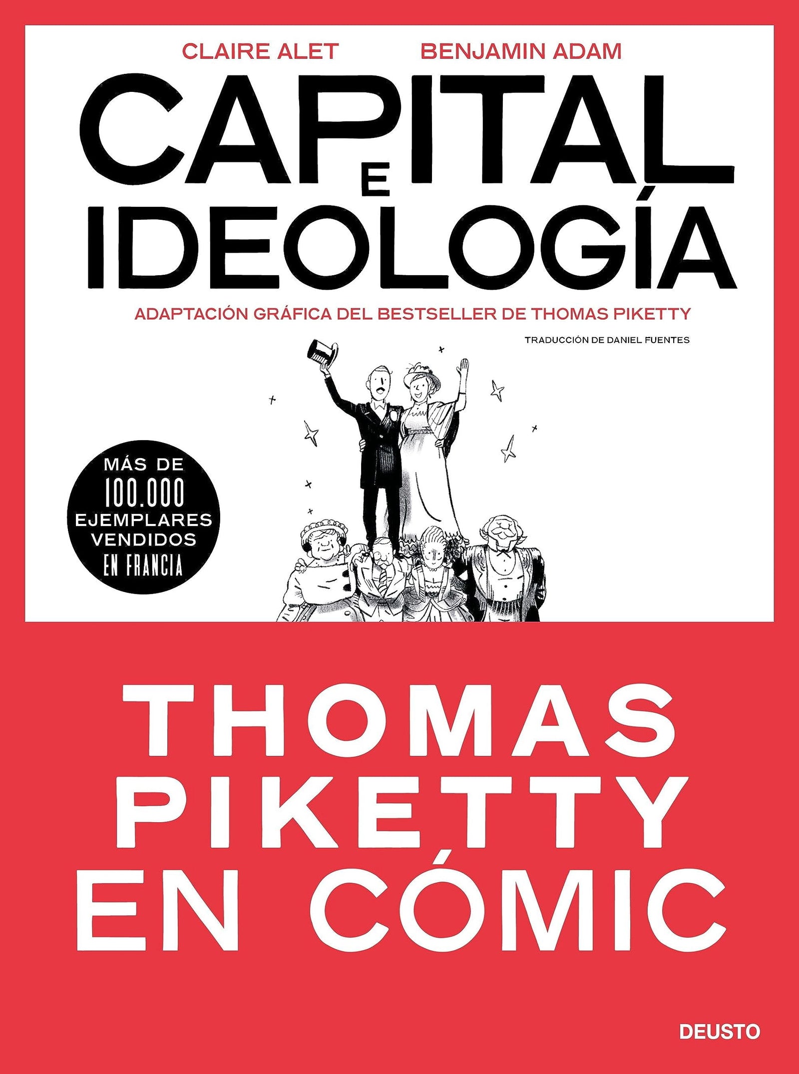 Capital e ideología en cómic: Adaptación gráfica del bestseller de Thomas Piketty (Deusto)