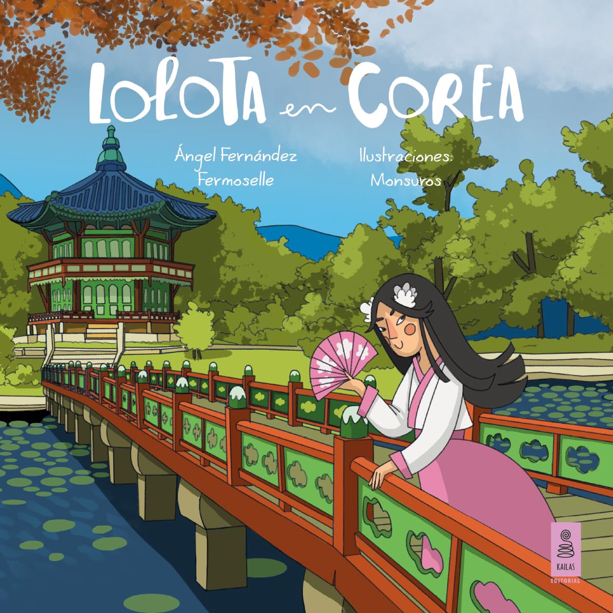 Lolota en Corea: 17 (Las aventuras de Lolota)