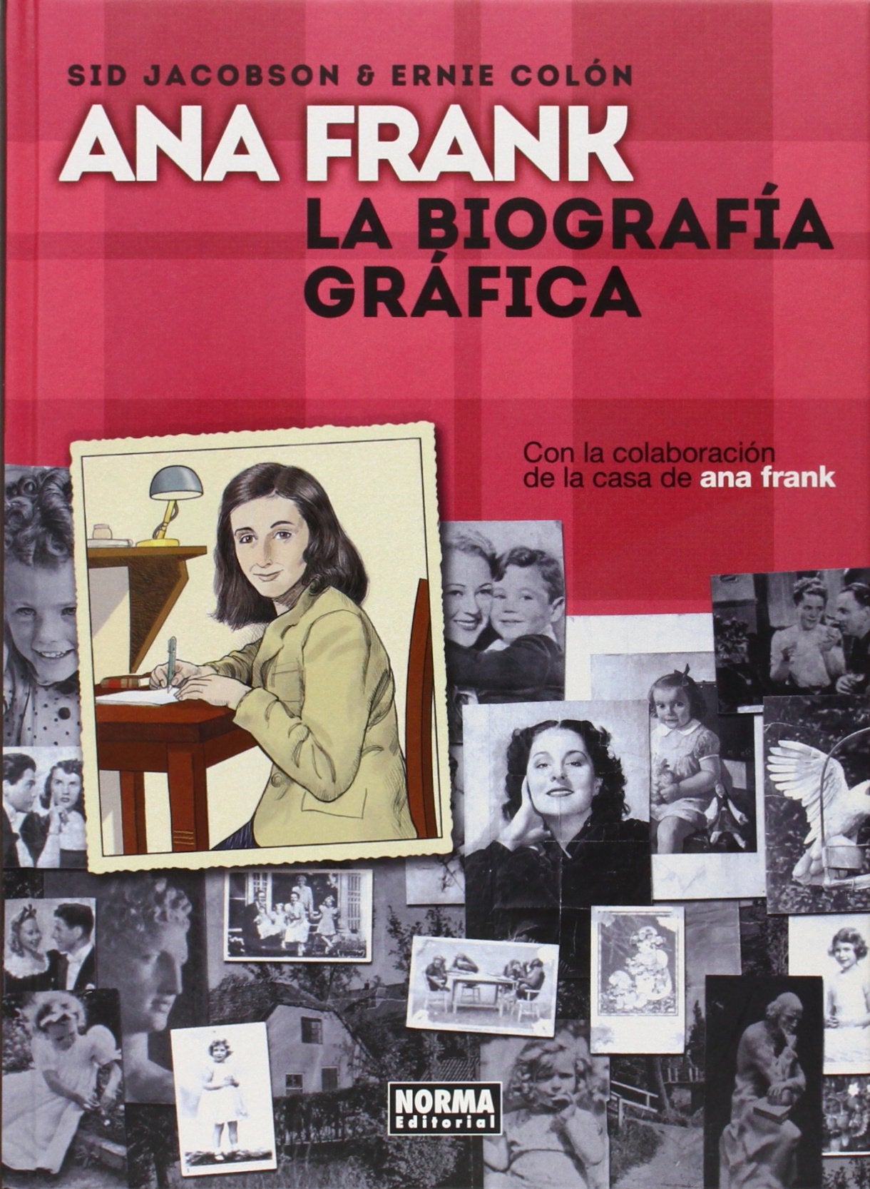 ANA FRANK. LA BIOGRAFIA GRAFICA NUEVA PORTADA