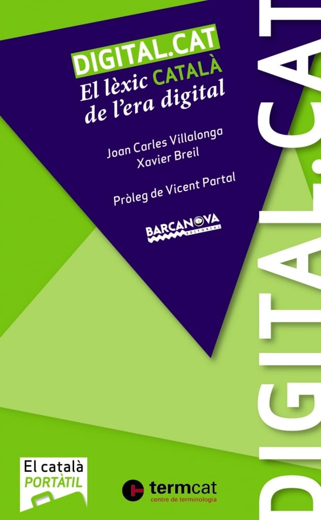 Digital.cat: El lèxic català de l'era digital (Materials Educatius - El Català Portàtil) - 9788448932565