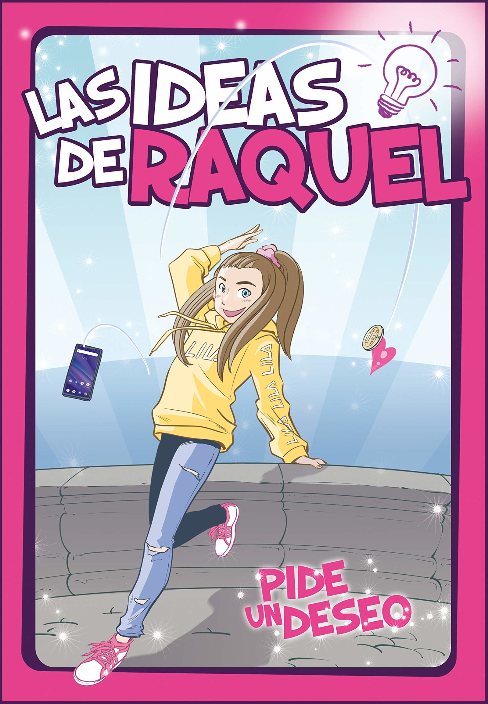 Pide un deseo (Las ideas de Raquel 1) (Primeras lecturas)
