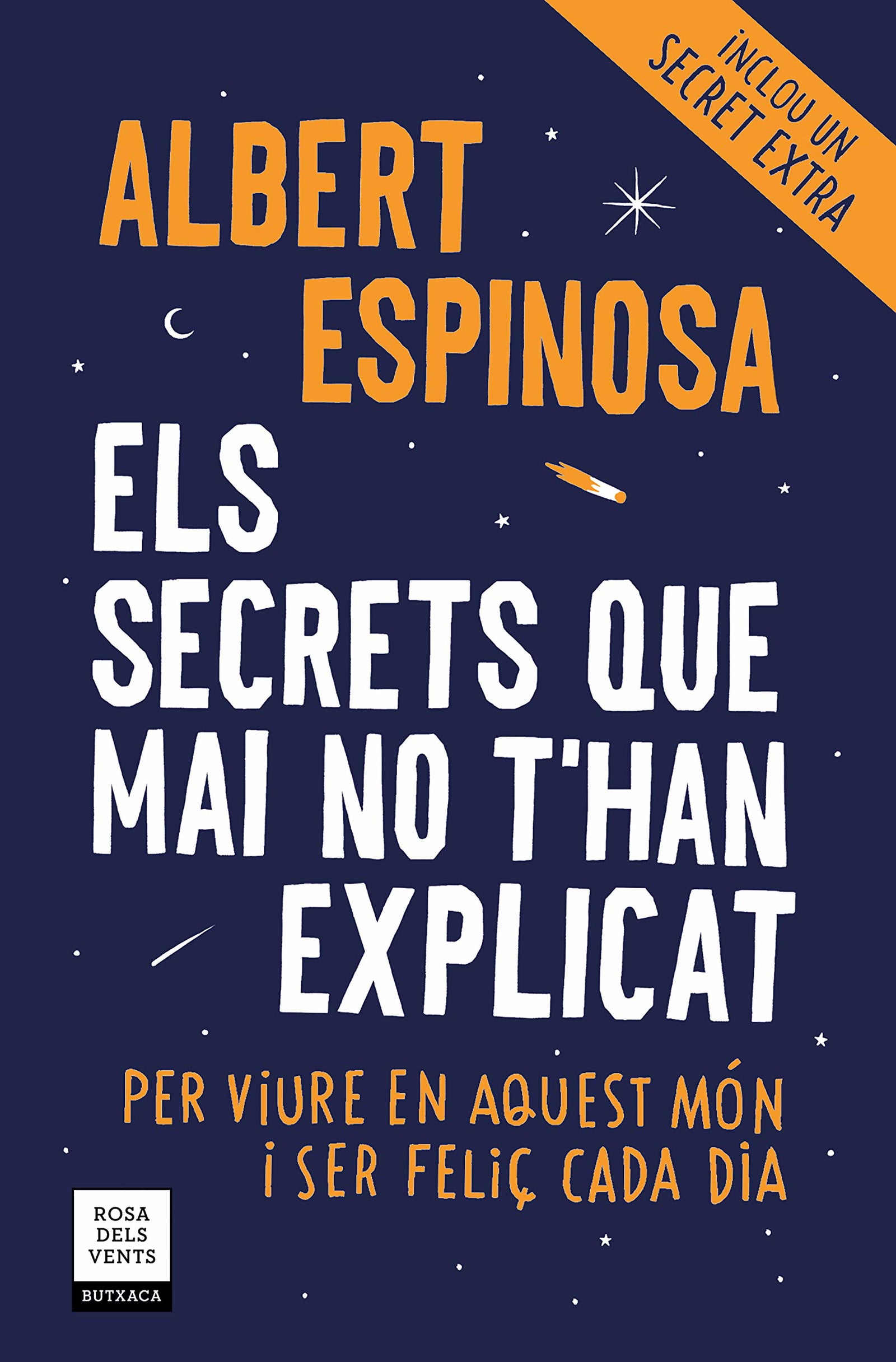 Els secrets que mai no t'han explicat (ed. actualitzada): Per viure en aquest món i ser feliç cada dia (Narrativa)