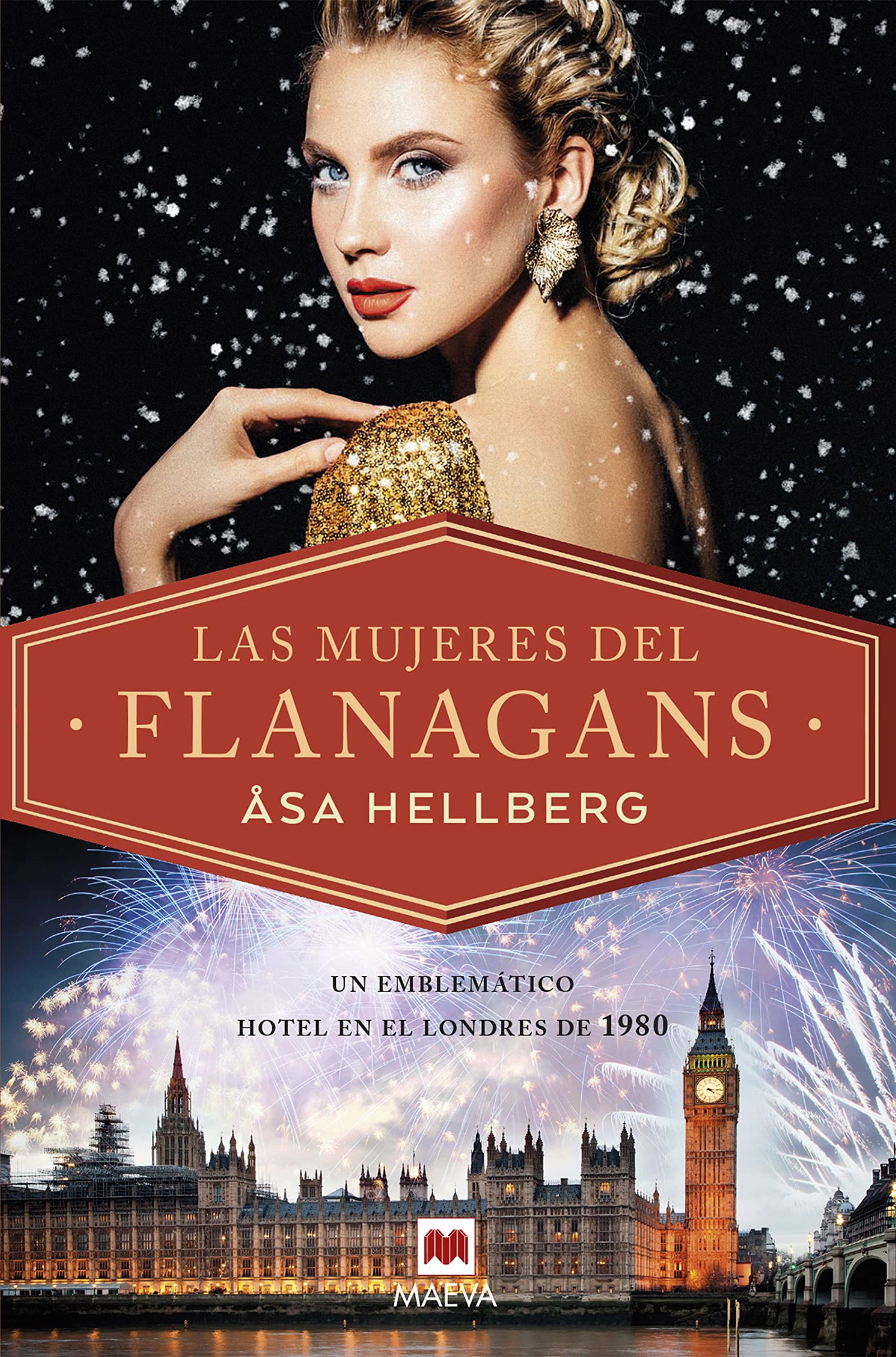 Las mujeres del Flanagans: Intriga, glamour y el anhelo por encontrar el amor están en el menú de nuestro hotel favorito (Grandes Novelas)
