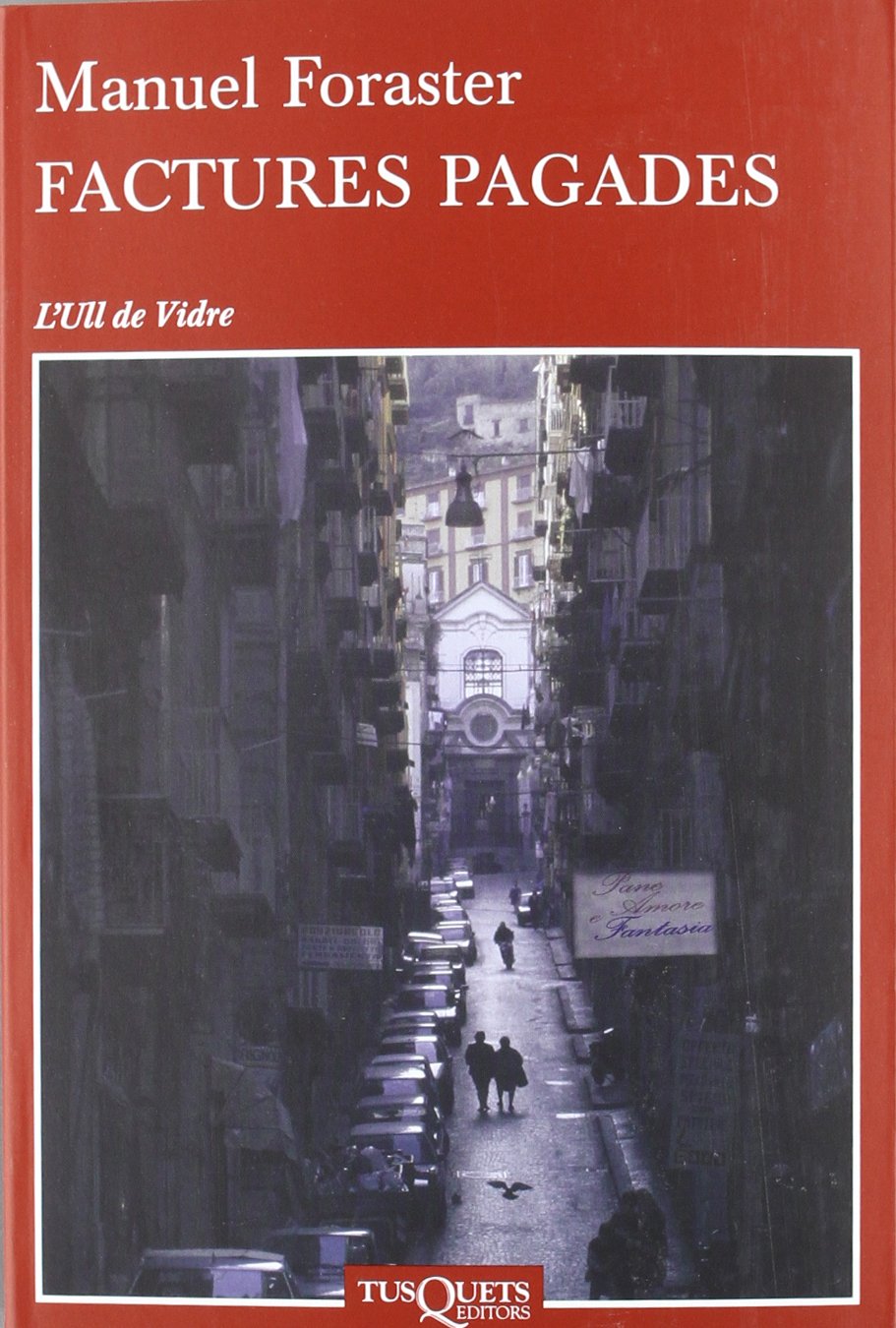 Factures pagades: 42 (Ull de Vidre)
