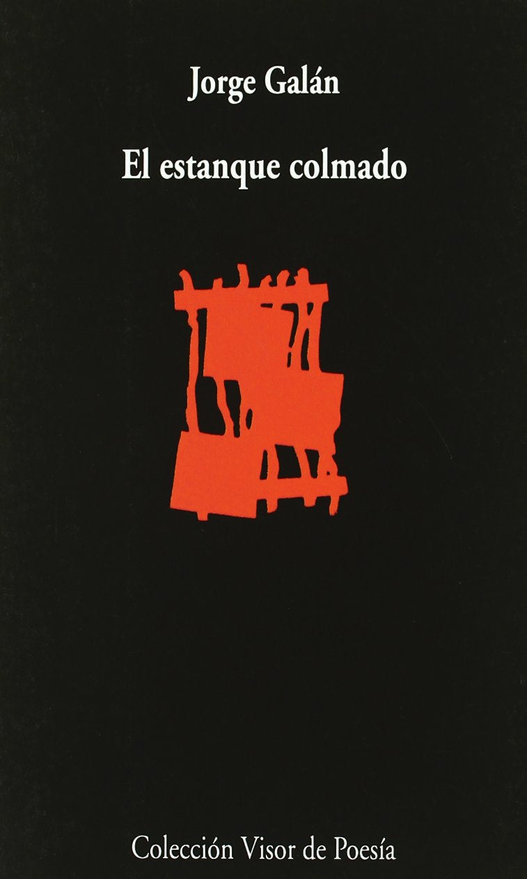 El estanque colmado: 763 (Visor de Poesía)