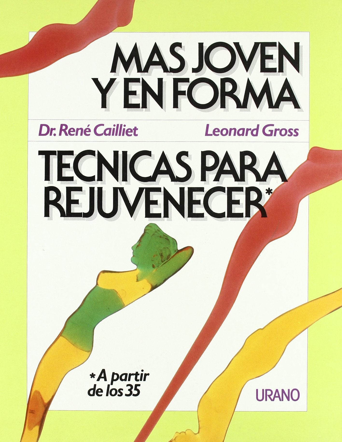 Técnicas para rejuvenecer (Técnicas corporales)