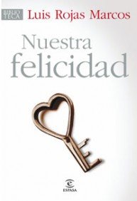 Nuestra felicidad (Espasa Hoy)