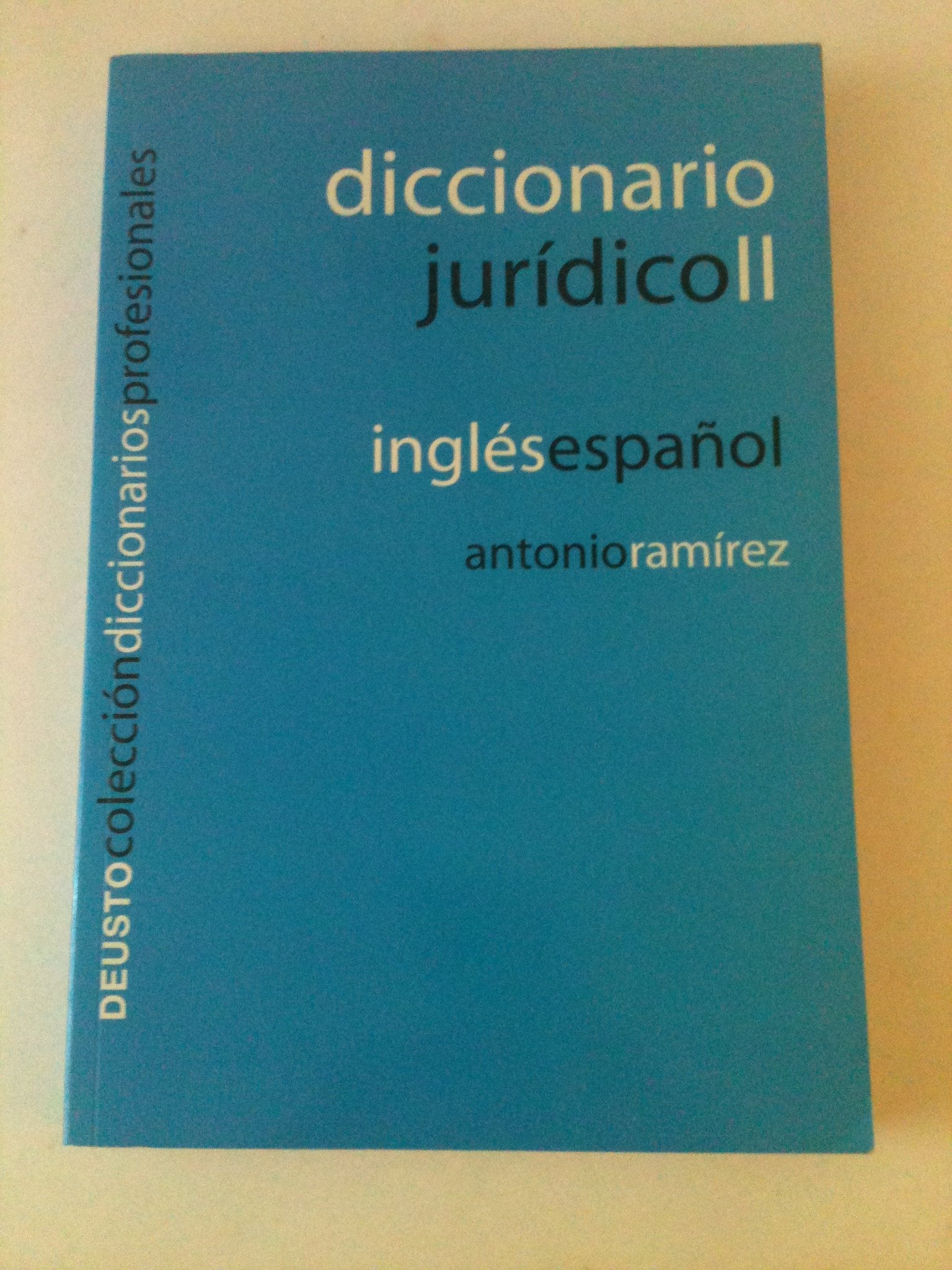 DICCIONARIO JURIDICO. TOMO II INGLES-ESPAÑOL