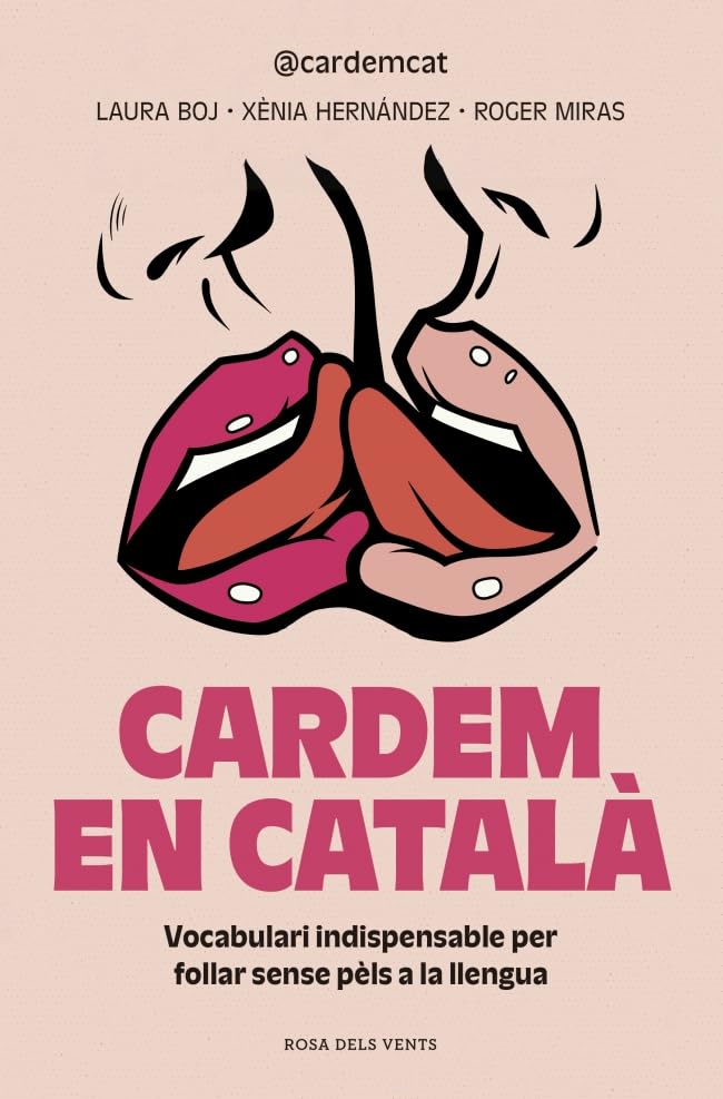 Cardem en català: Vocabulari indispensable per follar sense pèls a la llengua (Divulgació)