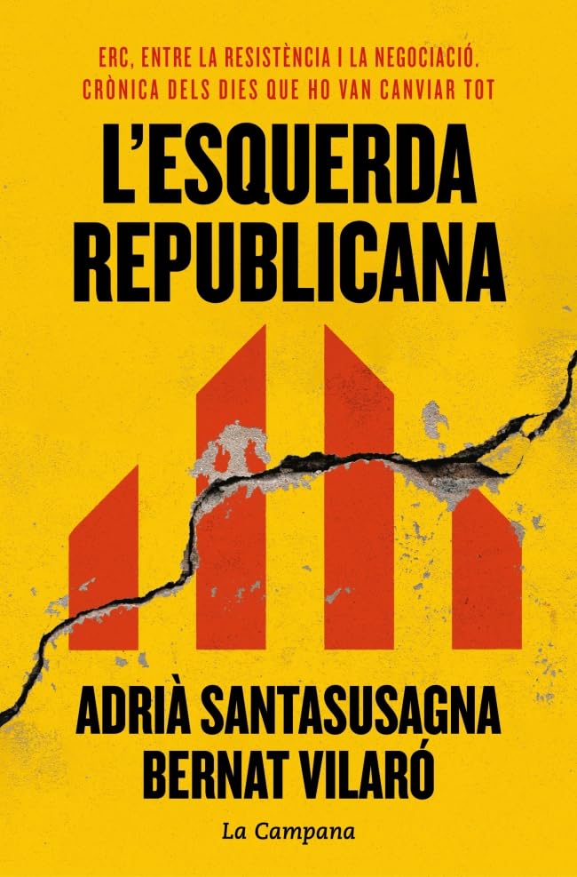 L'esquerda republicana: ERC, entre la resistència i la negociació. Crònica dels dies que ho van canviar tot (Divulgació)