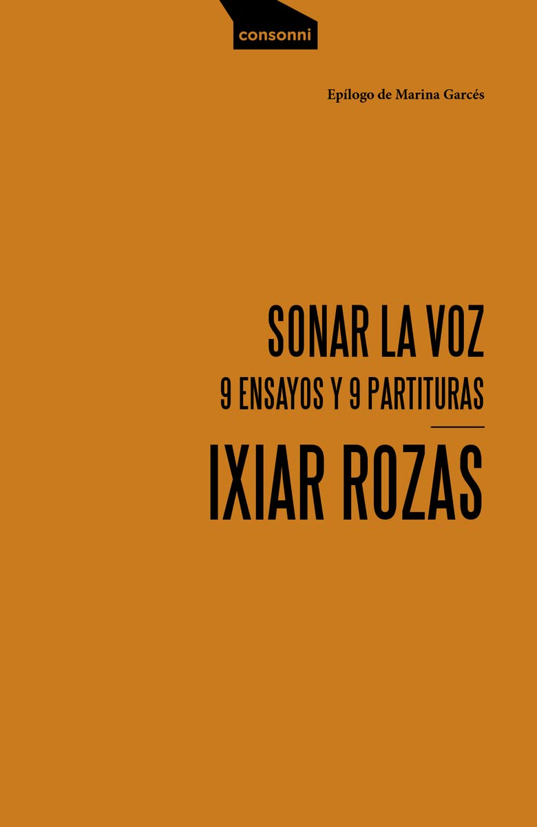 Sonar la voz: 9 ensayos y 9 partituras: 22 (Paper)