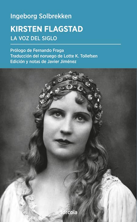 Kirsten Flagstad: La voz del siglo: 67 (Periplos)