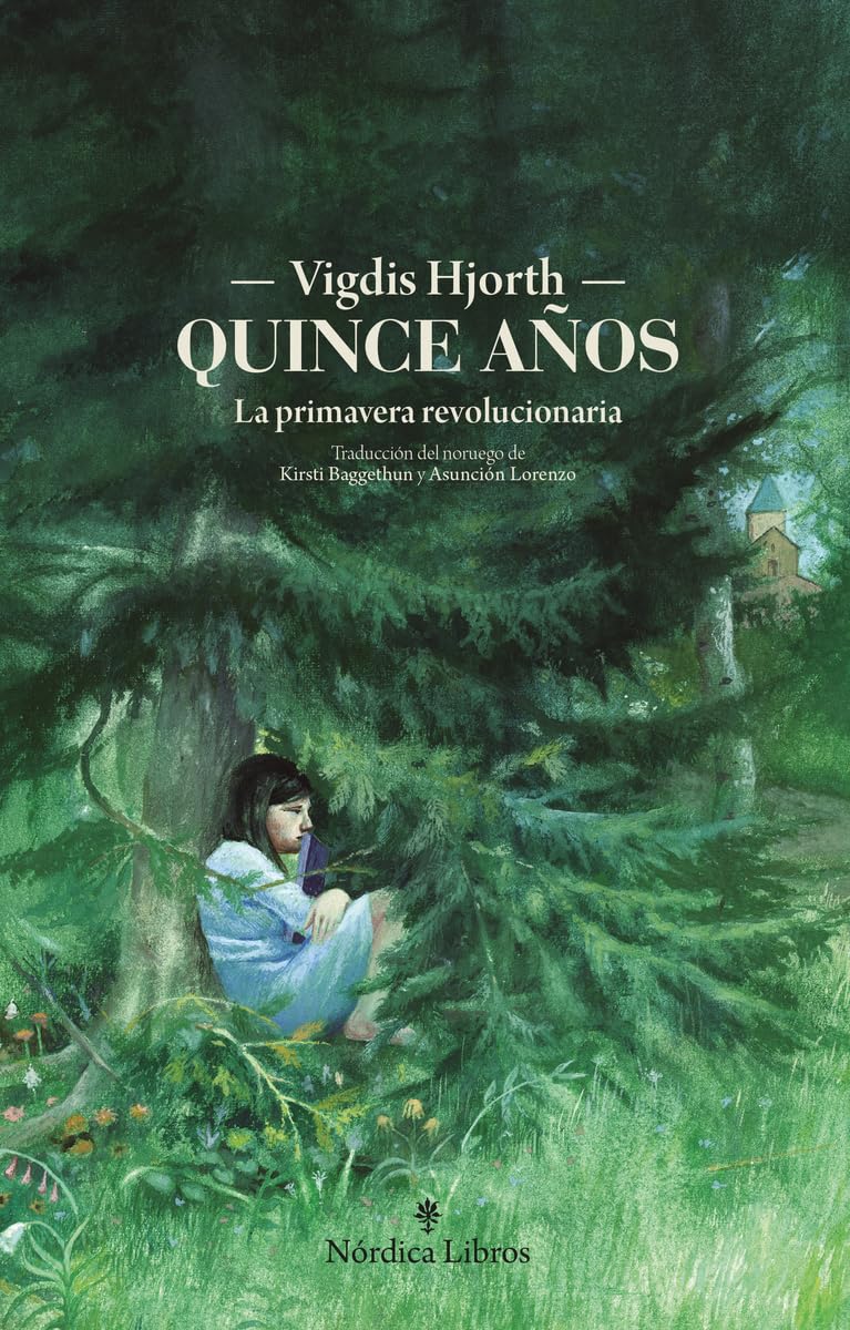 Quince años: La primavera revolucionaria (Letras Nórdicas)
