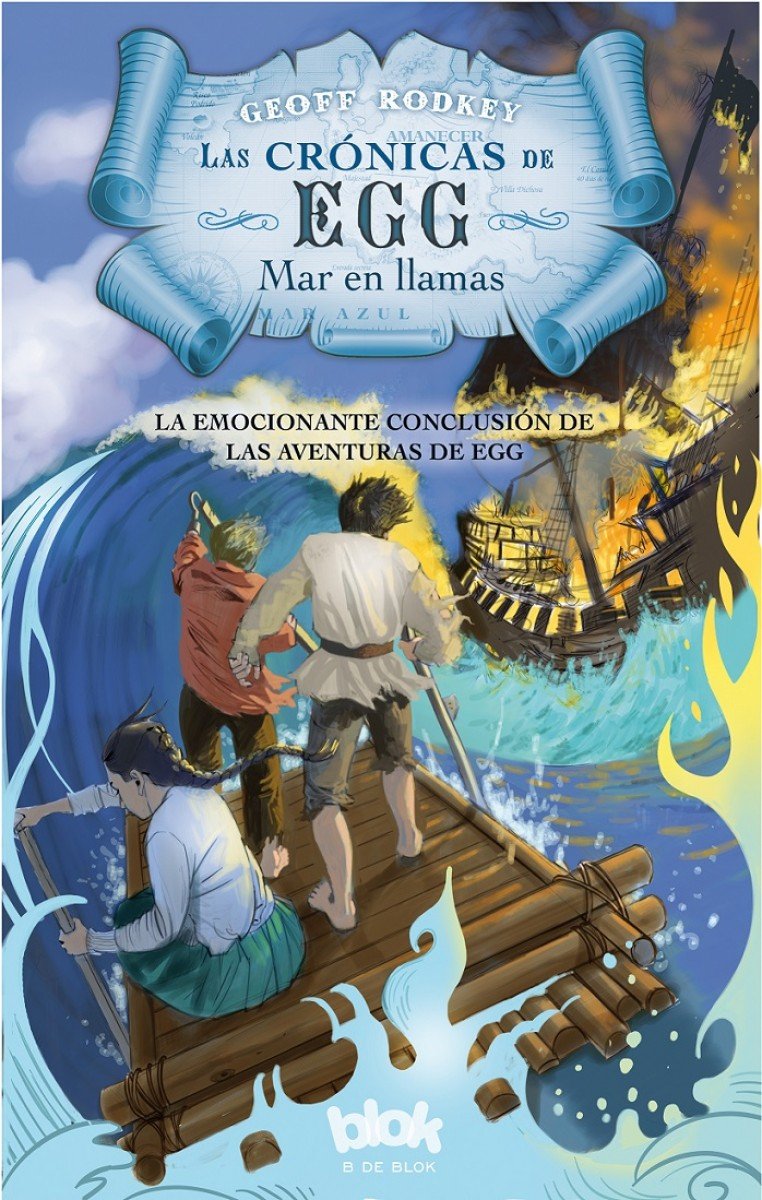 Mar en llamas (Las Crónicas de Egg 3) (Escritura desatada)