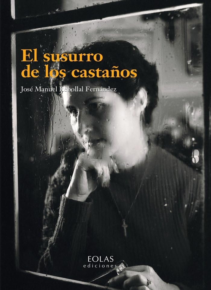 El susurro de los castaños (Narrativa)