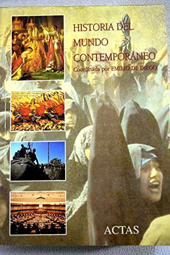 HISTORIA DEL MUNDO CONTEMPORANEO (HISTORIA CONTEMPORANEA)