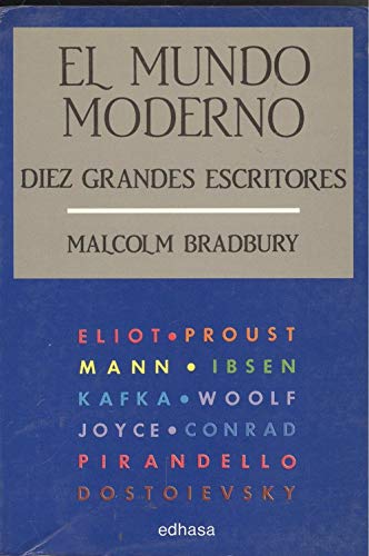 El mundo moderno : diez grandes escritores