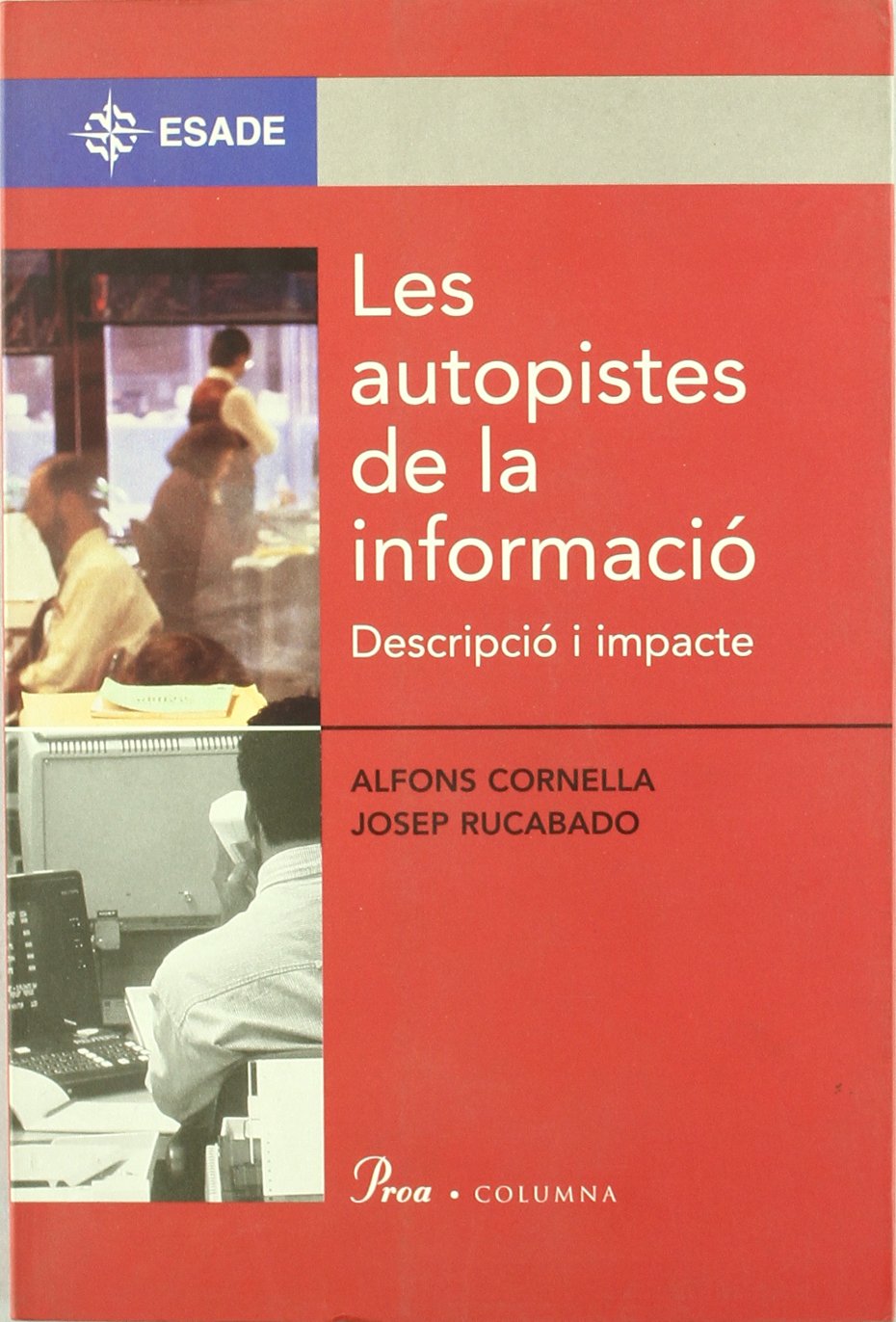 Les autopistes de la informació (ESADE)