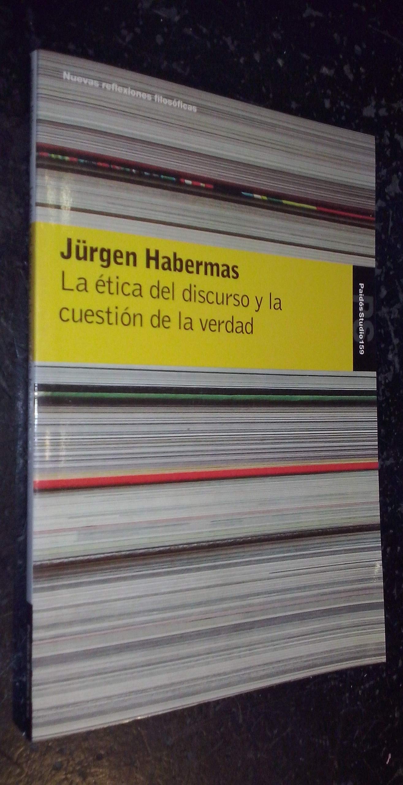 La ética del discurso y la cuestión de la verdad: 1 (Básica)