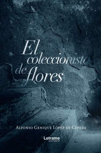 El coleccionista de flores (Novela)