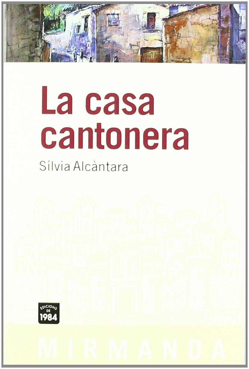 La casa cantonera: 78 (Mirmanda)