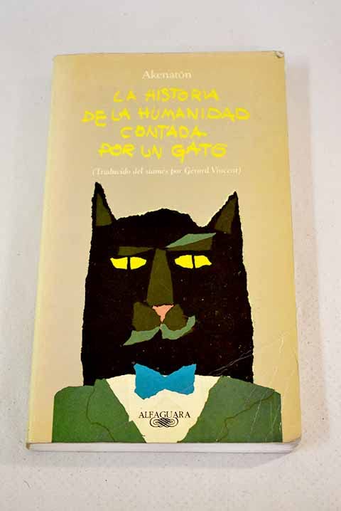La historia de la humanidad contada por un gato
