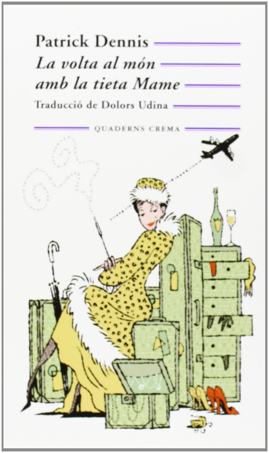 La volta al món amb la tieta Mame (Biblioteca Mínima)