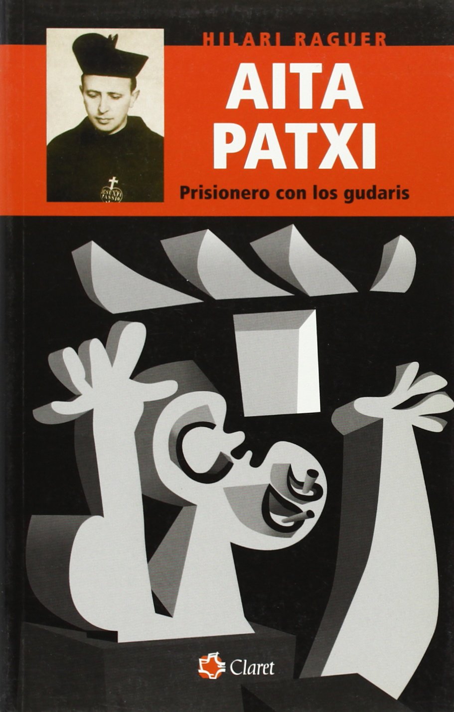 AITA PATXI,PRISIONERO CON LOS GUDARIS (SIN COLECCION)