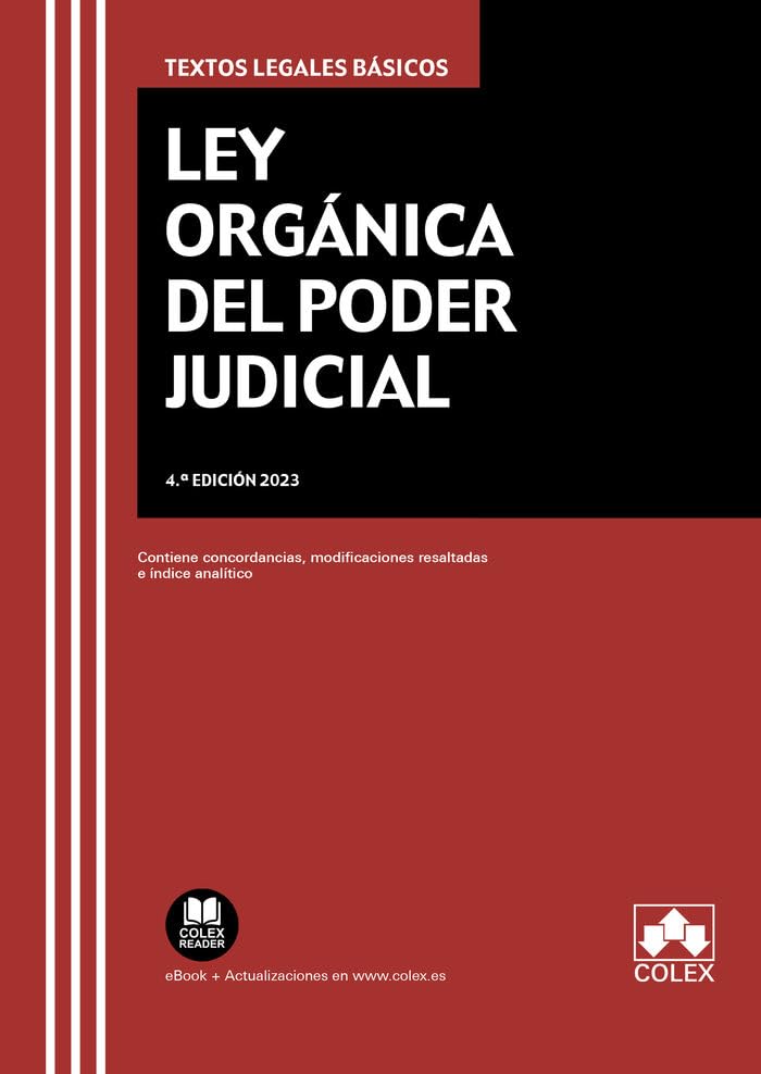 Ley Orgánica del Poder Judicial: Contiene concordancias, modificaciones resaltadas e índice analítico: 1 (TEXTOS LEGALES BASICOS)