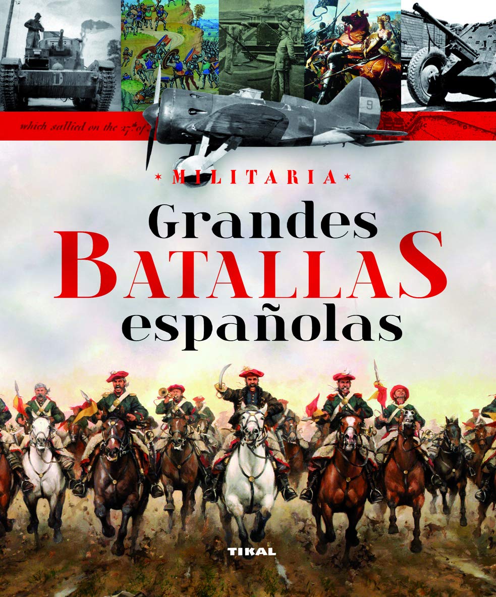 Grandes batallas Españolas (Militaria)