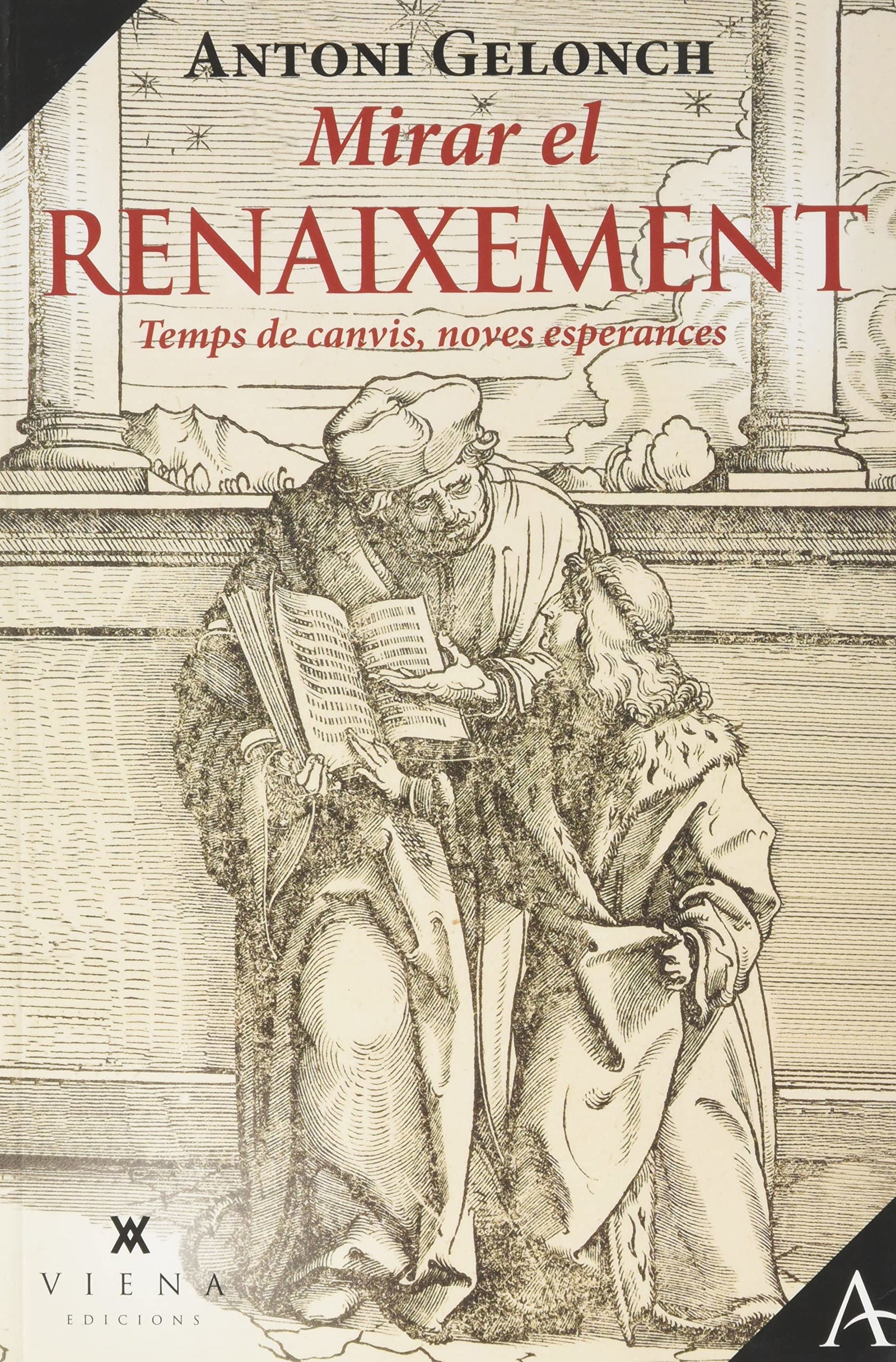 Mirar el Renaixement: Temps de canvis, noves esperances: 14 (Assaig)